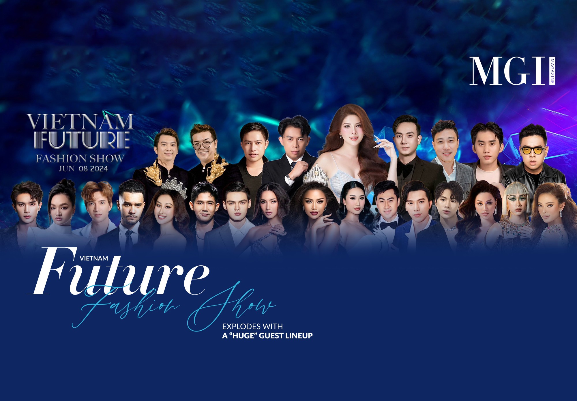 Vietnam Future Fashion Show explodes with a “huge” guest lineup